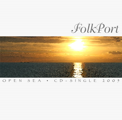 FolkPort CD-single "Open Sea"